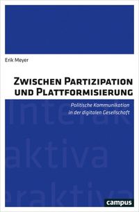 Produktbild: Zwischen Partizipation und Plattformisierung