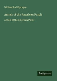 Produktbild: Annals of the American Pulpit