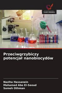 Produktbild: Przeciwgrzybiczy potencja&iquest; nanobiocyd&oacute;w