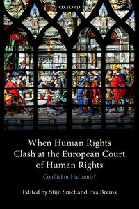 Produktbild: When Human Rights Clash at the European Court of Human Rights