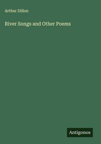 Produktbild: River Songs and Other Poems