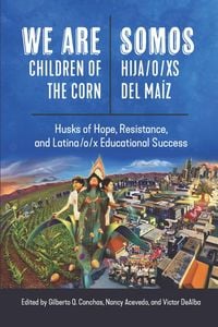 Produktbild: We Are Children of the Corn/Somos Hija/O/XS del Ma&iacute;z
