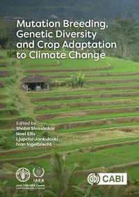Produktbild: Mutation Breeding, Genetic Diversity and Crop Adaptation to Climate Change