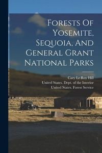 Produktbild: Forests Of Yosemite, Sequoia, And General Grant National Parks