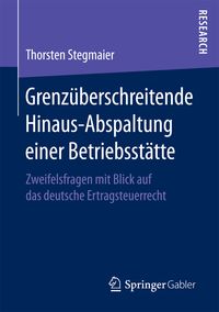 Produktbild: Grenz&uuml;berschreitende Hinaus-Abspaltung einer Betriebsst&auml;tte