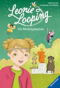Bild vom Artikel Leonie Looping, Band 8: Die Waldolympiade vom Autor Cally Stronk