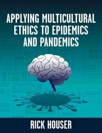 Produktbild: Applying Multicultural Ethics to Epidemics and Pandemics
