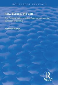 Produktbild: Fouskas, V: Italy, Europe, The Left