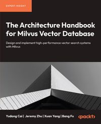 Produktbild: The Architecture Handbook for Milvus Vector Database
