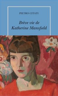 Produktbild: Br&egrave;ve vie de Katherine Mansfield