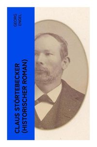 Produktbild: Claus St&ouml;rtebecker (Historischer Roman)