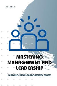 Produktbild: Mastering Management and Leadership
