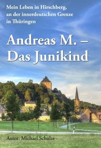 Produktbild: Andreas M. - Das Junikind