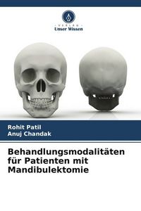 Produktbild: Behandlungsmodalit&auml;ten f&uuml;r Patienten mit Mandibulektomie