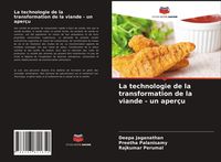 Produktbild: La technologie de la transformation de la viande - un aper&ccedil;u