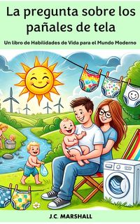 Produktbild: La pregunta sobre los pa&ntilde;ales de tela (Habilidades de Vida para el Mundo Moderno)