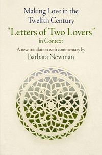 Produktbild: Making Love in the Twelfth Century