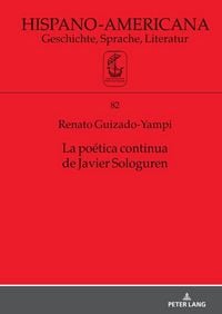 Produktbild: La po&eacute;tica continua de Javier Sologuren