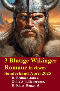 Produktbild: 3 Blutige Wikinger Romane in einem Sonderband April 2025