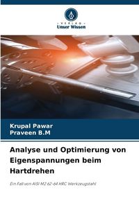 Produktbild: Analyse und Optimierung von Eigenspannungen beim Hartdrehen