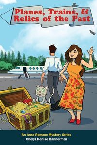 Produktbild: Planes, Trains, and Relics of the Past
