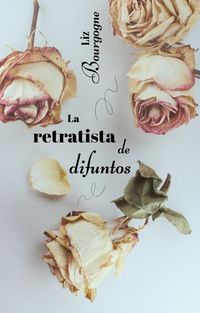 Produktbild: La retratista de difuntos