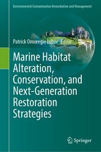 Produktbild: Marine habitat alteration, conservation and next-generation restoration strategies