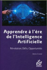 Produktbild: Apprendre &agrave; l'&egrave;re de l'intelligence artificielle
