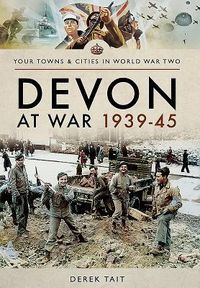 Produktbild: Devon at War 1939 45