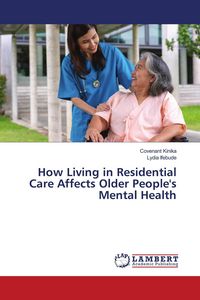 Produktbild: How Living in Residential Care Affects Older People's Mental Health