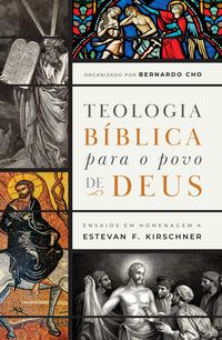 Produktbild: Teologia b&iacute;blica para o povo de Deus