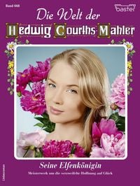 Produktbild: Die Welt der Hedwig Courths-Mahler 668