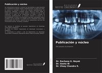 Produktbild: Publicaci&oacute;n y n&uacute;cleo