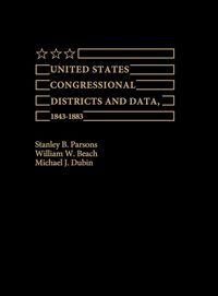 Produktbild: United States Congressional Districts and Data, 1843-1883.