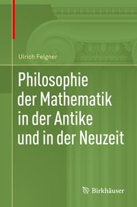 Produktbild: Philosophie der Mathematik in der Antike und in der Neuzeit