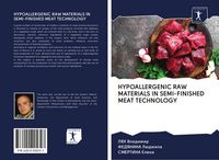 Produktbild: Hypoallergenic Raw Materials in Semi-Finished Meat Technology