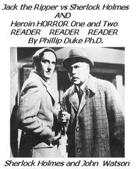 Produktbild: Jack the Ripper versus Sherlock Holmes AND Heroin HORROR One and Two READER