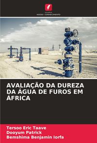 Produktbild: Avalia&ccedil;&atilde;o Da Dureza Da &Aacute;gua De Furos Em &Aacute;frica