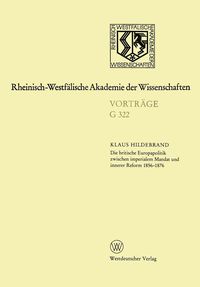 Produktbild: Die britische Europapolitik zwischen imperialem Mandat und innerer Reform 1856-1876