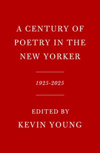 Produktbild: A Century of Poetry in The New Yorker