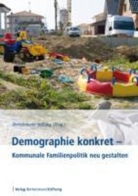 Produktbild: Demographie konkret - Kommunale Familienpolitik neu gestalten