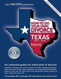 Produktbild: How to Do Your Own Divorce in Texas 2013-2015: An Essential Guide for Every Kind of Divorce