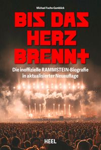 Produktbild: Bis das Herz brennt (Aktualisierte Neuauflage)
