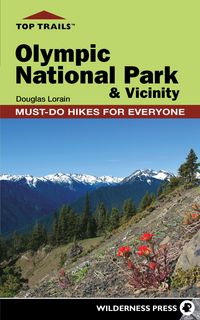 Produktbild: Top Trails: Olympic National Park and Vicinity