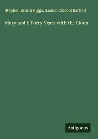 Produktbild: Mary and I: Forty Years with the Sioux