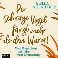 Produktbild: Der schr&auml;ge Vogel f&auml;ngt mehr als den Wurm