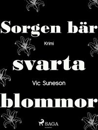 Produktbild: Sorgen b&auml;r svarta blommor