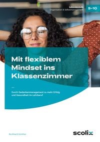 Produktbild: Mit flexiblem Mindset ins Klassenzimmer