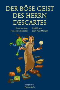 Produktbild: Der b&ouml;se Geist des Herrn Descartes