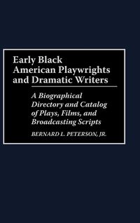 Produktbild: Early Black American Playwrights and Dramatic Writers